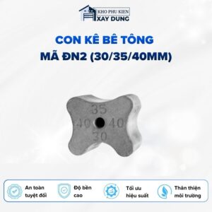 Con Kê Bê Tông Dầm Mã ĐN2 (30/35/40mm)