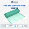 Lưới Bao Che Công Trình 100g/m2