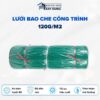 Lưới Bao Che Công Trình 120g/m2